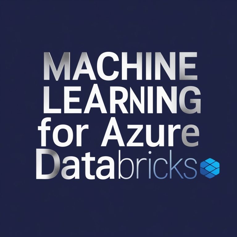 Machine Learning for Azure Databricks