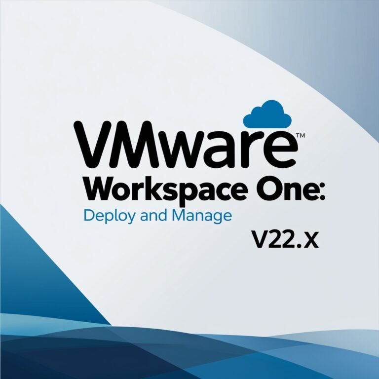 VMware Workspace ONE: Deploy and Manage [v22.x]