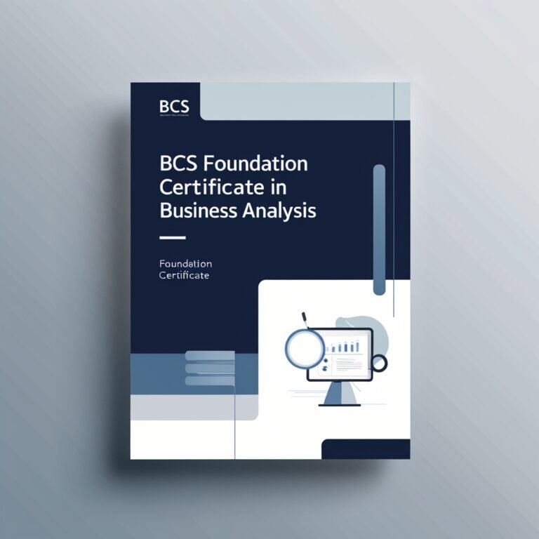 BCS Foundation Certificate in Business Analysis